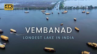 Vembanad Lake  Longest lake in India  Must visit place in Kerala  4K [upl. by Ojok]