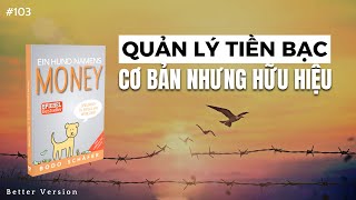 Cách quản lý tiền bạc  Cơ bản nhưng hữu hiệu  Sách A Dog called Money [upl. by Nomla]