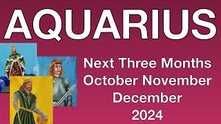 ♒️ Aquarius Next Three Months October November December 2024 Success victory stability [upl. by Torrie]