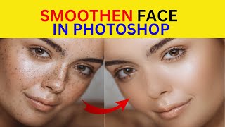 How to Smoothen Your Face in Adobe Photoshop  skin retouching [upl. by Pompea57]