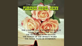 The Complete Works of Florence Scovel Shinn  Intro amp the Game of Life and How to Play It [upl. by Adarbil883]