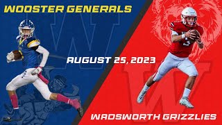 OHSAA Varsity Football  Wadsworth Grizzlies VS Wooster Generals [upl. by Greeley]