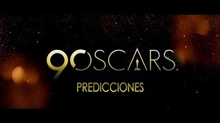 Predicciones Oscar 2018 [upl. by Risser]