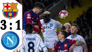 BarcelonaNapoli 31 All Goals amp HIGHLIGHTS  Barcelona vs Napoli Champions League 2024 [upl. by Rumit]