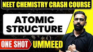 ATOMIC STRUCTURE in 1 Shot  All Concepts Tricks amp PYQs  NEET Crash Course  Ummeed [upl. by Anitsyrk]