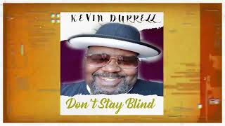 Kevin Durrell  Dont Stay Blind Reggae Edition [upl. by Poul]