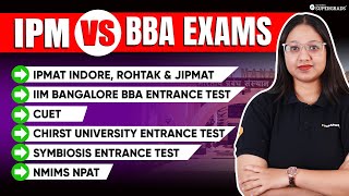 All IPM vs BBA Entrance Exam Patterns 🎯 Comparing Exam Patterns of IPM amp BBA Entrance Exams [upl. by Dewees768]