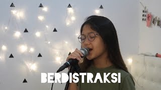 Berdistraksi  Danilla cover by Charisa Faith [upl. by Enitsirhc908]