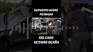 Policías hablan del caso de Octavio Ocaña elpodcastperdido [upl. by Ahcsropal]