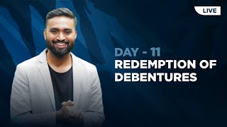 Redemption Of Debentures Day11  LIVE  Accounts  Shubham Jagdish  Class12 shubhamsambhallega [upl. by Ennaylil]