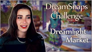 Dreamsnaps Challenge Dreamlight Market [upl. by Nelrac427]