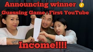 ANNOUNCING WINNER GUESSING GAME FIRST YOUTUBE INCOME Congratulations 🎉 mayagurung9799 [upl. by Gayner]