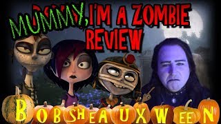 Mummy Im a Zombie Review [upl. by Nich958]