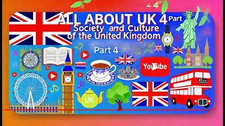 All about UK Part 4  Society and Culture [upl. by Ramsey880]