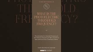 What is the Photoelectric Threshold Frequency [upl. by Eseila919]