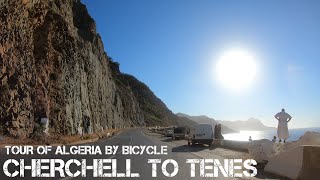 Episode 5 Cherchell to Tenes  Tour of Algeria by Bicycle [upl. by Ynnos]