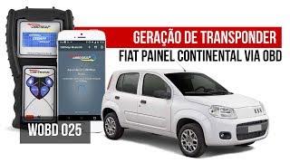 Geração de Transponder Fiat Painel Continental via WOBD025 [upl. by Braeunig694]