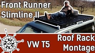 Montageanleitung Front Runner Roof Rack  VW T5 amp T6  SCHALLDOSE ON TOUR [upl. by Clauddetta]