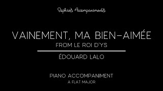 Vainement ma bienaimée  Édouard Lalo  Piano Accompaniment in Ab major [upl. by Lishe]