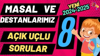 8 Sınıf Masal ve Destanlarımız Dersi 1 Dönem 1 Yazılı Açık Uçlu Soruları ve Cevapları 2025 YENİ [upl. by Malonis439]