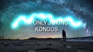 Im Only Joking  KONGOS Lyrics  Subtitulada Español [upl. by Htennaj]