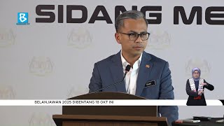 Belanjawan 2025 dibentang 18 Okt ini [upl. by Spohr]