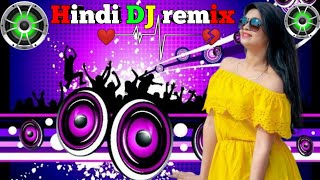 Nonstop Dj remix 💖🔥 Hindi dj song 🥀💖Old is gold Hard bass dj Dj remix New dj Song 2024 [upl. by Lopez]