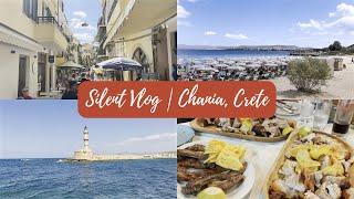 Chania Crete  Silent Travel Vlog [upl. by Chaker]