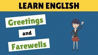 Greetings and Farewells in English Basic Phrases in English [upl. by Ynahpets]