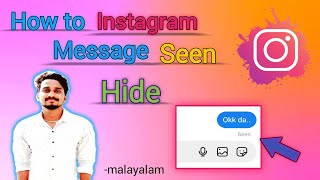 How to hide Instagram Message Seen Malayalam  turn off Instagram Read Receipts [upl. by Lawlor]