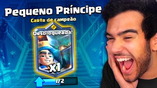 TESTEI A NOVA CARTA PEQUENO PRÍNCIPE E TIVE A MELHOR SURPRESA CLASH ROYALE [upl. by Nivled]