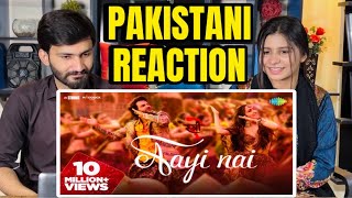 Aayi Nai Song Reaction  Pakistani Reaction on Aayi Nai Song  STREE 2 Songs [upl. by Tova339]