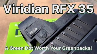 Viridian RFX 35 A Green Dot Worth Your Greenbacks [upl. by Nadeen]