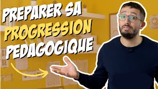 COMMENT faire sa PROGRESSION PÉDAGOGIQUE [upl. by Nyrehtak]