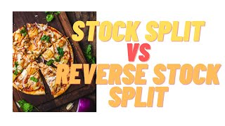 Stock Split Vs Reverse Stock Split [upl. by Anehsuc]