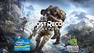 Ghost Recon Breakpoint  i73740QM x nVidia Quadro K1000M [upl. by Katrine]