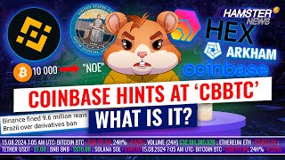 The US gov moves seized Bitcoin Coinbase teases ‘cbBTC’ Schumer backs crypto ⚡️ Hamster News [upl. by Diraf]