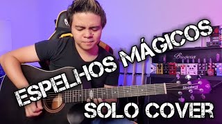 Espelhos Mágicos  Oficina G3 Acústico  Solo Violão Cover By Juninho Nakagawa [upl. by Ardnaiek142]