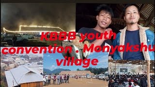 70th KBBB youth convention 2024 monyakshu village [upl. by Severn]