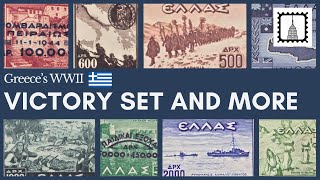 Greek WWII Stamps A Closer Look at the Victory Set and Beyond [upl. by Ajroj]