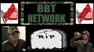 BBT NETWORK DEAD [upl. by Notneiuq]