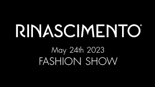 Rinascimento FASHION SHOW  24th May 2023 [upl. by Yrreb760]