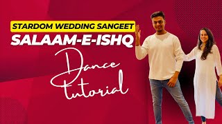 SalaamEIshq Dance Step by step  Stardom Wedding Sangeet [upl. by Ahsoyem263]