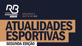 Atualidades Esportivas 2ª Edição 07032024 [upl. by Janella]