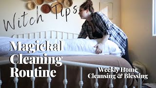 Witchcraft Clean with Me  Weekly Cleaning Routine  Witch tips Cleansing amp Blessing Ritual [upl. by Sikleb]