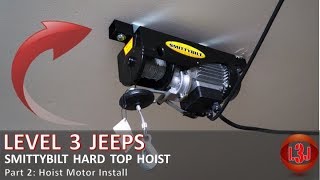 Smittybilt Hard Top Hoist Part 2 [upl. by Lawrenson]