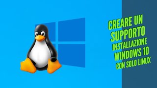 INSTALLARE WINDOWS 10 USANDO SOLO LINUX [upl. by Aicenad]