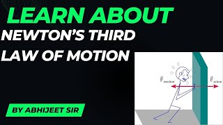 NEWTONS THIRD LAW OF MOTION ICSE 9th PHYSICS [upl. by Ventura]