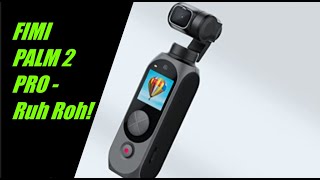 Fimi Palm 2 Pro Review  A Lower Cost DJI Osmo Pocket Alternative [upl. by Yalahs]