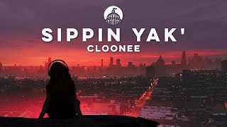 Cloonee  Sippin Yak We Like [upl. by Quinton]